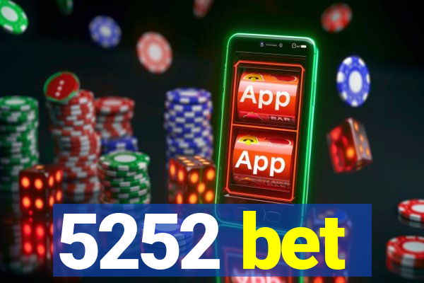 5252 bet